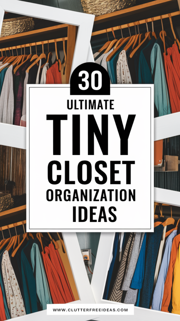 30 ultimate tiny closet organization ideas 01