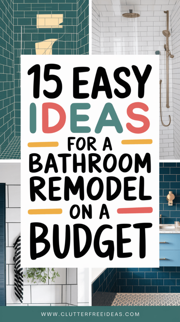 Easy ideas for a bathroom remodel on a budget 3